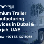 Trailer manufacturing companies in Sharjah producing heavy duty trailers
